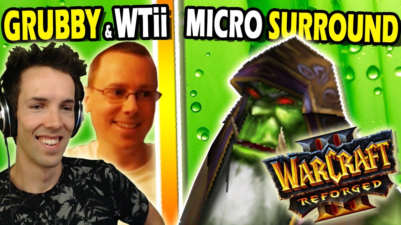 WTii & Grubby | Micro Surround