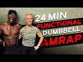 24 minute total body functional dumbbell workout  amrap hiit circuit