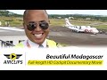Madagascar: Dangerous Mountains, beautiful Beaches! Ewa ATR 72 Ultimate Cockpit Movie [AirClips]