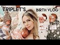 Emotional triplet birth vlog  the official chatwin triplet labor and delivery