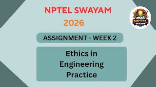 Celebrity NPTEL Ethics in engineering practice ASSIGNMENT 2 Solutions | Week 2 JAN 2026 #nptel#swayamsolver Net Worth