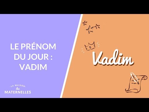 Vidéo: Quand Est Le Jour Du Nom De Vadim