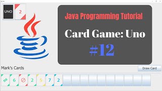 Uno Card Game in Java Part 12 - Final Video (Code Clique)
