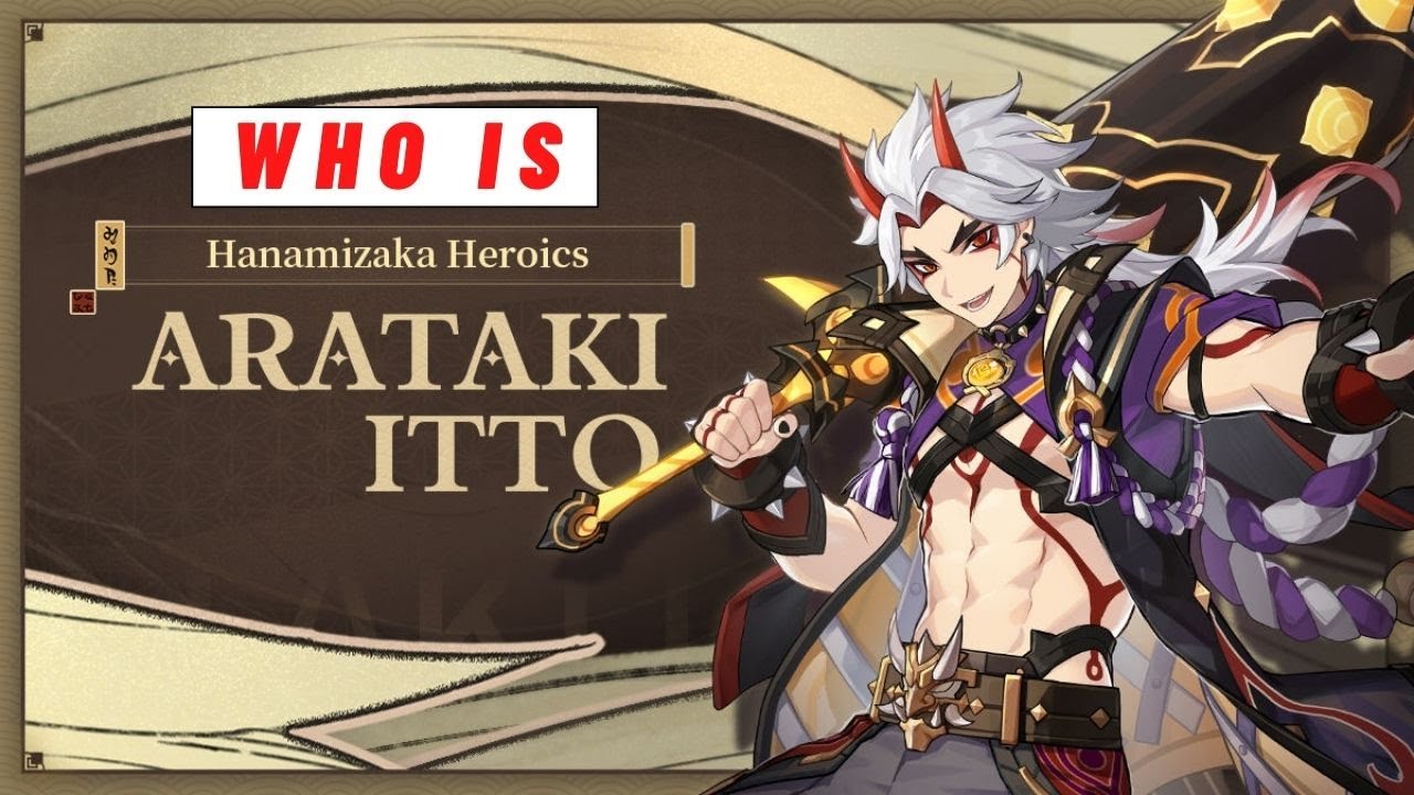 ARATAKI ITTO GENSHIN IMPACT, CHARACTER MENTIONED AND LEAKS | Genshin Impact
