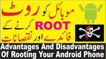 Advantages And Disadvantages Of Rooting Your Android Mobile Phone (Urdu/Hindi)