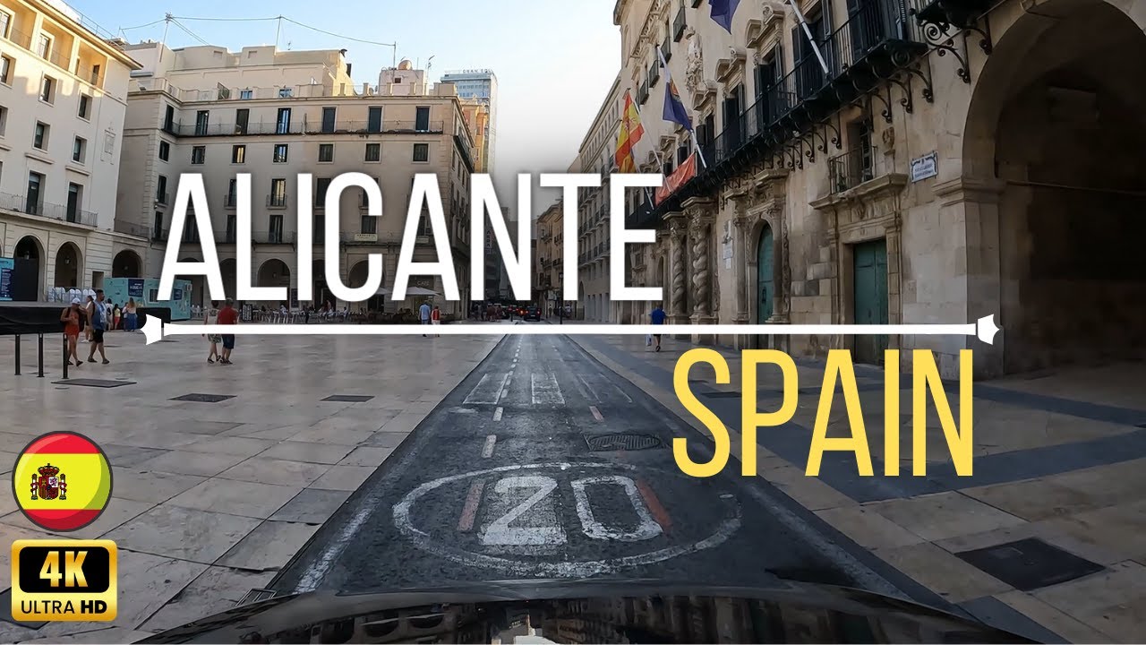 Alicante - Spain - 4K Drive