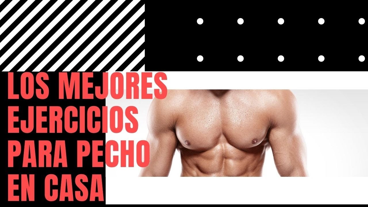 Los Mejores Ejercicios Para Pecho Con Mancuernas - YouTube