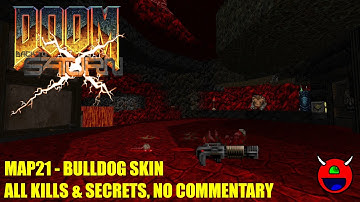 Doom 2: Back to Saturn X Episode 2 (BTSX2) - MAP21 Bulldog Skin - All Secrets No Commentary