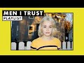 Men I Trust | Playlist