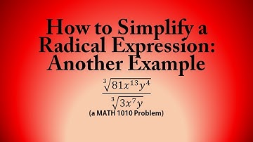 How to Simplify a Radical Expression: Another Example (a MATH 1010 Problem)