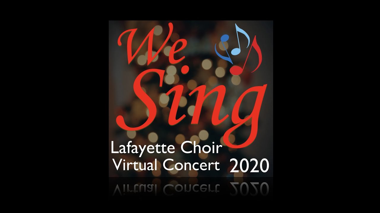 Carol of the Bells - Lafayette Choir Winter Virtual Concert 2020 - YouTube