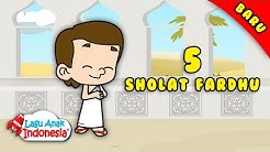Lagu Anak Islami - Sholat Fardu Lima Waktu - Lagu Anak Indonesia  - Durasi: 6:50. 