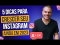 5 Dicas para Crescer seu Instagram de Música ainda em 2023 | Marketing Digital para Músicos