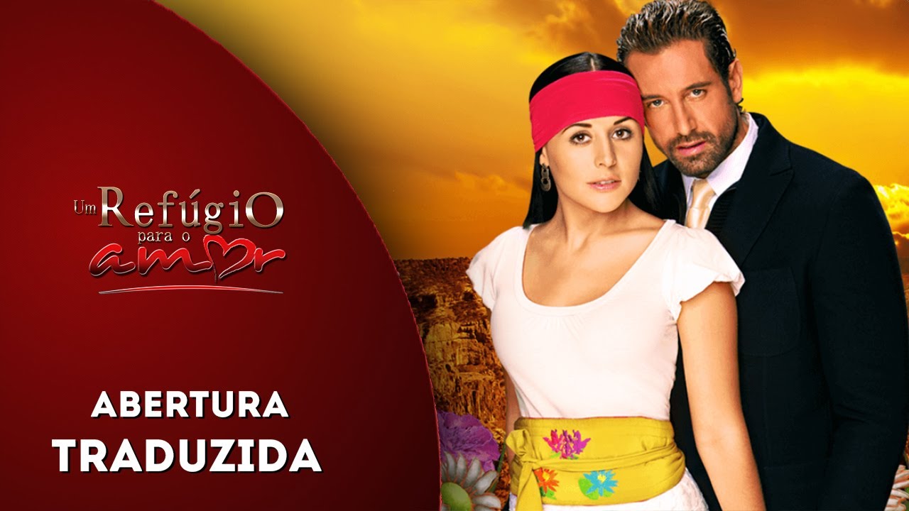 Abertura Traduzida de Um Refugio Para