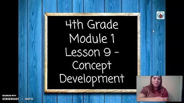 4th Grade Module 1 Lesson 9 Concept Development
