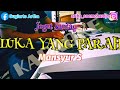 Karaoke LUKA YANG PARAH Mansyur S Nada Standart F 