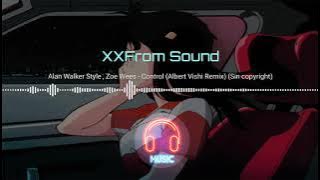 🎵Alan Walker Style , Zoe Wees - Control (Albert Vishi Remix)/ 🎛️Sin copyright 🎶