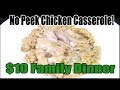 No Peek Chicken Casserole - $10 Budget Meal Recipe - The Wolfe Pit