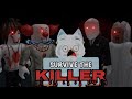 Survive The Killer! Funny Moments