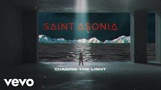 Смотреть клип Saint Asonia - Chasing The Light (Lyric Video)