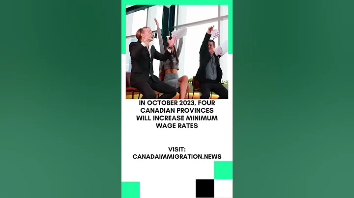 In October 2023, Four Canadian Provinces Will Increase Minimum Wage Rates #shorts #movetocanada