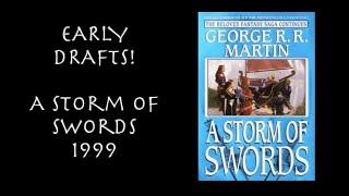 The Early Drafts of A Storm of Swords from 1999