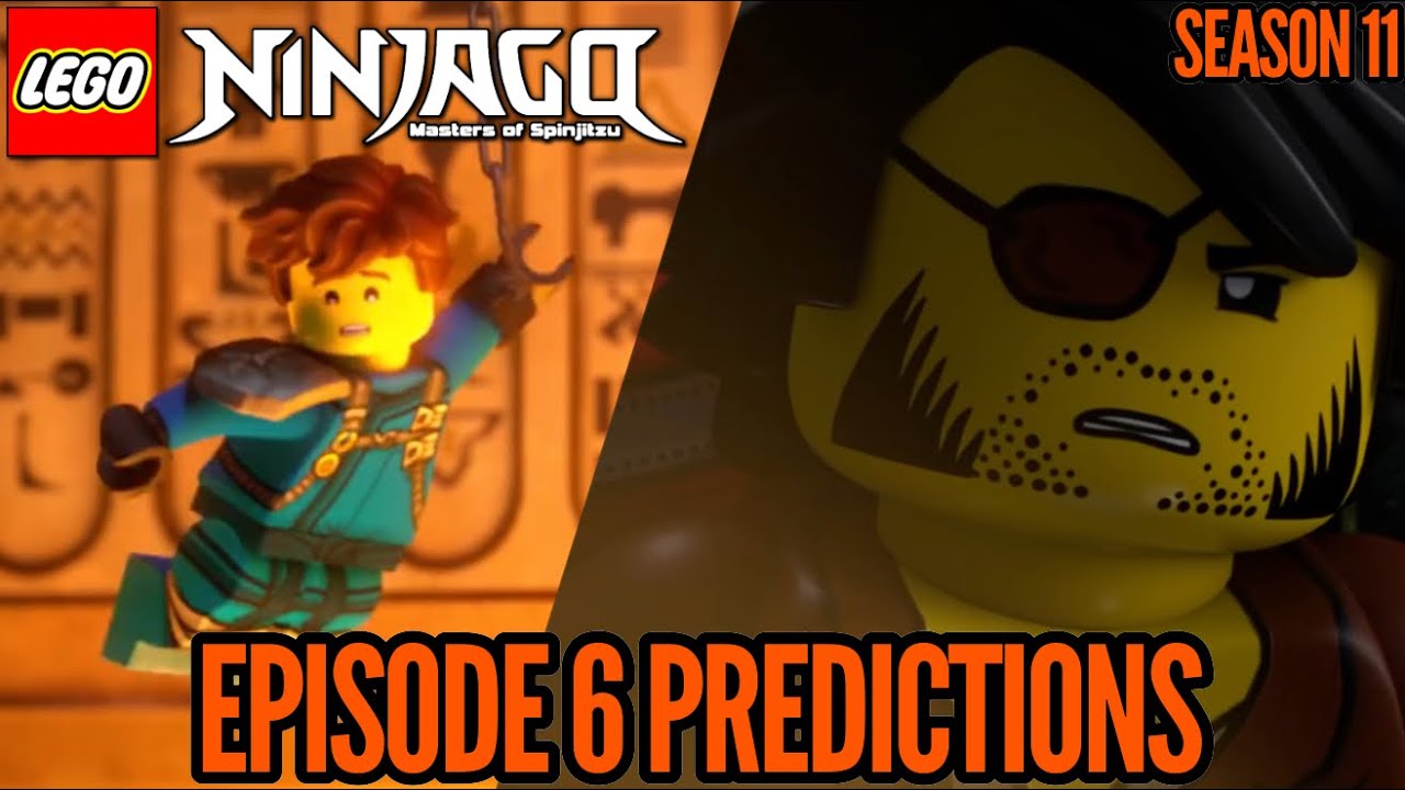 Ninjago Season 11, Episode 6: My Predictions - YouTube