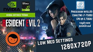 Resident Evil 2 (Nvidia GeForce 930MX | RAM 12GB | Intel® Core™ i7 7500U Processor) Gameplay 2020