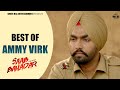 Best Of Ammy Virk | Saab Bahadar | Latest Punjabi Movies | Punjabi Comedy Movies | Ammy Virk Movies