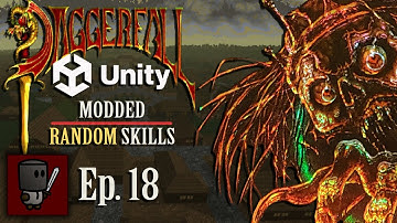 Daggerfall Unity (Modded + Random Skills) - Episode 18
