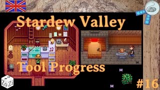 Stardew Valley #16 - Tool Progress