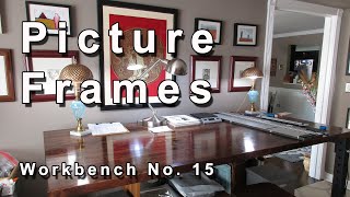 Picture Frames - Workbench No.15