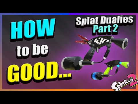 How To Get Good Using Splat Dualies PART 2 OF 2!? (+ Handcam)  | Splatoon 2