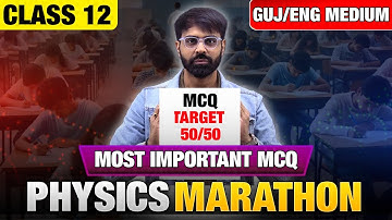 PHYSICS || MIMP 300 MCQ [PART 2] || ENGLISH & GUJARATI MEDIUM || TARGET 50/50 || BOARD EXAM 2025