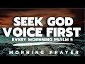 Psalm 5 | Seeking Gods Voice Before the Day Begins | Morning Prayer