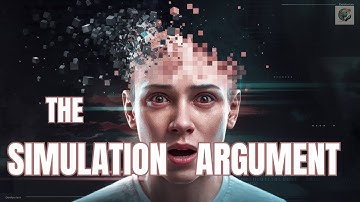 Are We Simulated? Nick Bostrom’s Vision of Reality