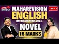 ENGLISH ONE SHOT MAHAREVISION LEC 3 NOVEL- HSC BOARD EXAM 2024 MAHARASHTRA BOARD | Dinesh Sir