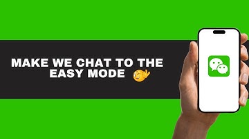 How to Enable Easy Mode on WeChat: Simplify Your App Experience!