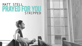 Matt Stell   Prayed For You Wedding Version