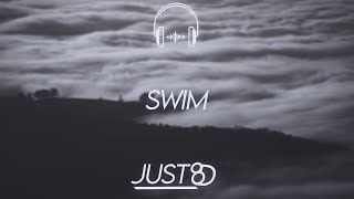 Chase Atlantic - Swim (8D Audio)