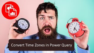 Changing Time Zones in Power Query screenshot 2