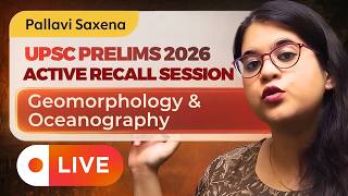 Geomorphology &amp; Oceanography Active Recall | UPSC Prelims 2026 | Pallavi Saxena Geography