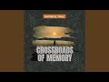 Crossroads of Memory