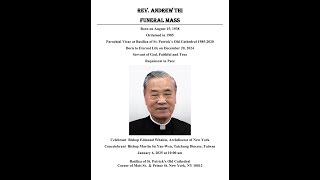 Mass of Christian Burial - Fr. Andrew Thi - January 6, 2025 - 10am EST