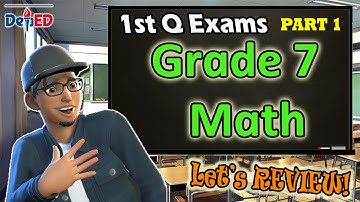 Grade 7 Math First Periodical Test Reviewer Part 1