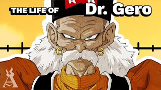 The Life Of Dr. Gero (Dragon Ball)