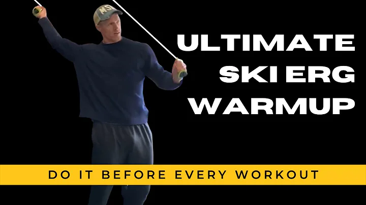 Ultimate Ski Erg Warm-Up