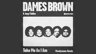 Take Me As I Am (Moodymann Extended Remix)