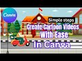 How to Create animated Cartoon videos with ease in Canva|