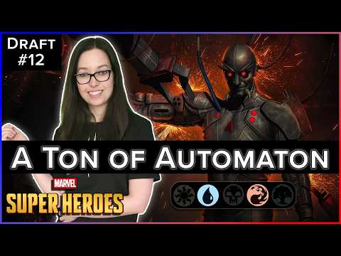 A Ton of Automatons- Marvel Draft #12